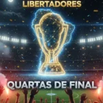 Quartas de Final Libertadores 2025